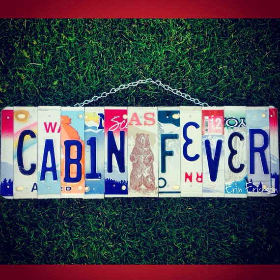 Cabin fever. License plate art. Cabin decor. Cabin. Custom. Wood . Sign. For him. Christmas. Present. Alaska. Bear.