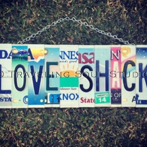 Love Shack License Plate Art, Gift for her, Anniversary Gift, Special Occasion Gift, Home Decor
