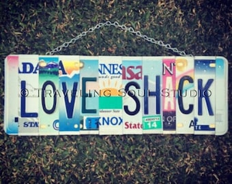 Love Shack License Plate Art, Gift for her, Anniversary Gift, Special Occasion Gift, Home Decor