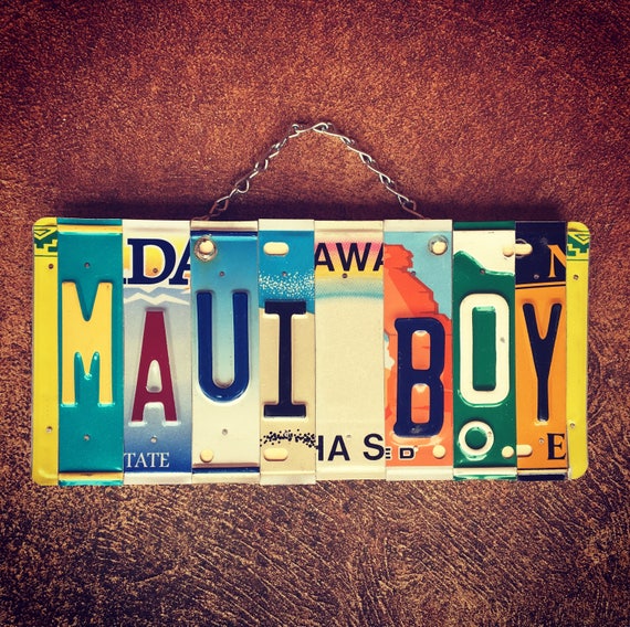Maui Boy. License Plate Art. Beach decor. Boys Room Decor. Nautical decor. Travel Decor. Maui. Beach Sign.