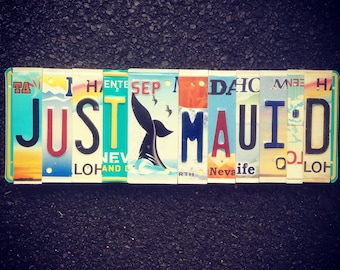 Just Maui'd License Plate Sign, Beach Wedding Gift, Hawaii Decor