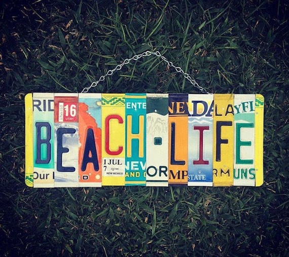 BEACH LIFE Sign. Beach Sign. Beach Decor. Gift for Beach house. Beach License Plate Sign. Nautical Decor.