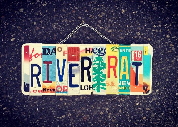 RIVER RAT SIGN, License Plate Art. Sign. Cabin Decor. Outdoor Decor.  Sportman gift idea. Vacation home decor.