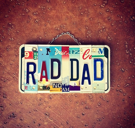 Gift for Dad from Kids, Fathers Day Gift, Dad License Plate Sign, Fun Gift for Dad, Rad Dad, Dad Plaque, Unique Gift Idea