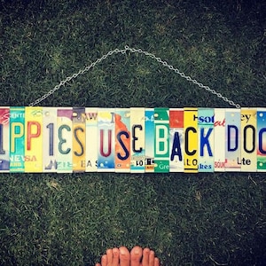 Hippies Use Back Door License Plate Sign - Hippie Decor - Birthday Gift - Boho Decor -  Hippie Sign - Room Decor