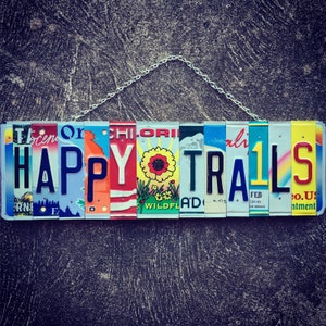 Happy Trails Recycled License Plate Sign, Moving Away Gift, License Plate Art, House Warming Gift, Hippie Decor, Positive Quotes, Sunflowers