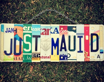 JUST MAUI'D License Plate Wedding Sign. Wedding Gift, Just Married Gift, Just Maui'd gift, Beach Decor, Gift for Her, Made in Maui