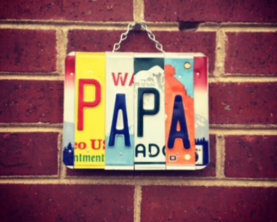 Custom Papa Gift Recycled License Plate Art Sign, Gifts for Papa, License Plate Art, Papa Sign, Papa Birthday Gifts, Papa License Plate