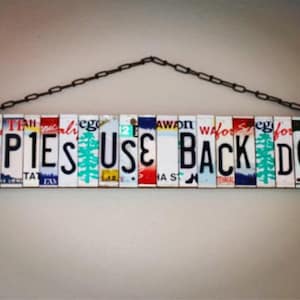 Hippies Use Back Door, Hippie Decor, Hippie Sign, Bohemian Art, License Plate Sign, Recycled License Plates, Funny Sign, Patio Art.