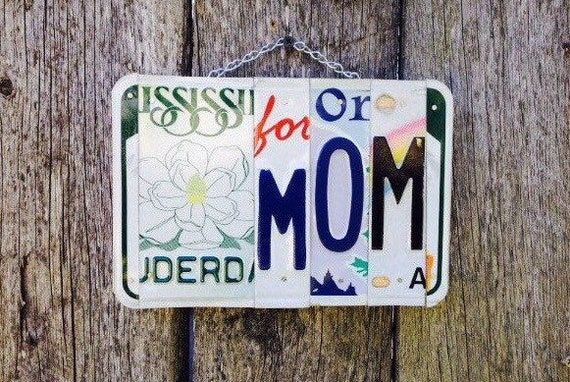 Mom License Plate Art Garden Sign Mom Gift, Mother’s Day Gift, Mom Garden Sign, License Plate Art, Mother’s Day Gift, Gift for Mom.