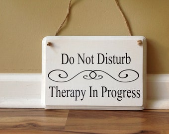 please do not disturb therapy in progress please do not etsy