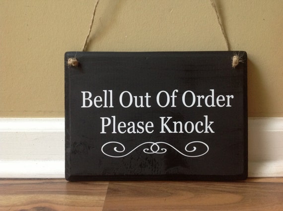 Bell Out Of Order Please Knock Door Sign No Soliciting Do Not Disturb Sign Primitive Wood Hand Painted Doorbell Broken Front Door Decor