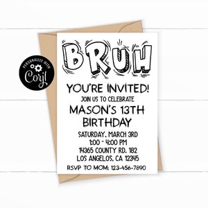 Bruh Boy's Teenager Party Digital Invitation - 11th 12th 13th etc Birthday Invite - DIY Birthday Template - Edit Yourself, Instant Download!