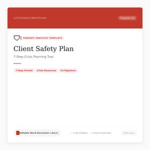以下が含まれることがあります： 「LITTLEMAYCREATIONS」と「Template 05」のテキストが入った赤いヘッダーが付いた白いドキュメント。このドキュメントは、7段階の危機計画ツールである「Client Safety Plan」です。「7-Step Format」、「Crisis Resources」、「Co-Signature」のオプションが含まれています。編集可能なWordドキュメントです。
