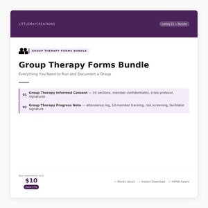 May include: A digital download bundle titled "Group Therapy Forms Bundle" with a purple header and white background. The bundle includes forms for informed consent and progress notes. The text "Everything You Need to Run and Document a Group" is also included.