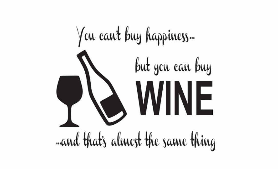 Wine Wall Quote Sign Vinyl Decal Sticker multiple sizes wall Etsy