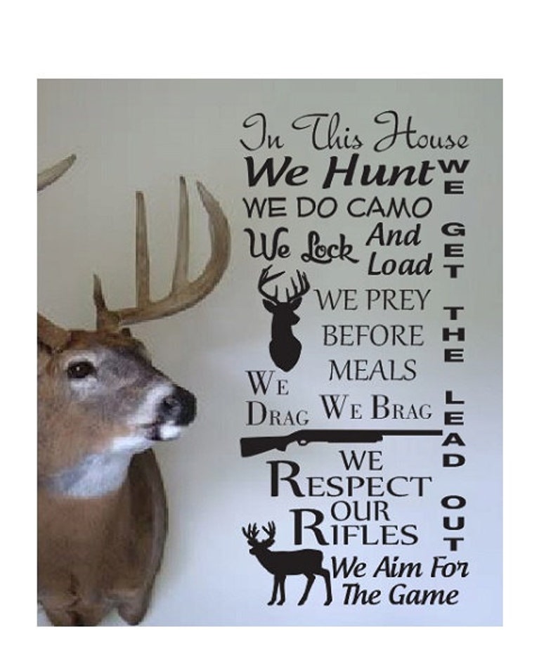 Hunting Quote wall Sign Vinyl Decal Sticker In this house We Etsy