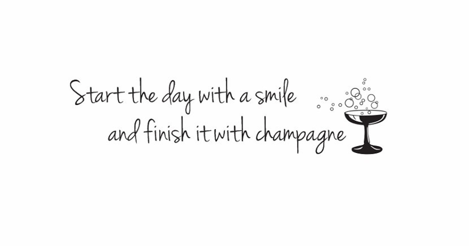 Champagne Wall Quote Sign Vinyl Decal Sticker drink Etsy