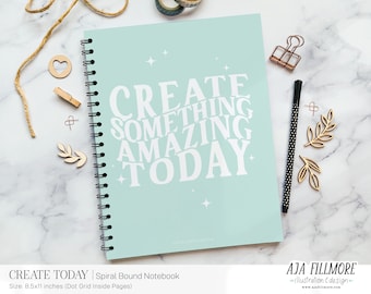 Create Notebook, Spiral Notebook, Dot Grid Notebook, Letter Sized Notebook, Inspirational Notebook, Notebook, Journal, Gift for Her, Create