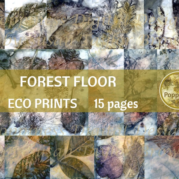 FOREST FLOOR ECO Print | Digital Eco Dyed Leaf Prints Junk Journal Backgrounds Earthtone Paper Leaves