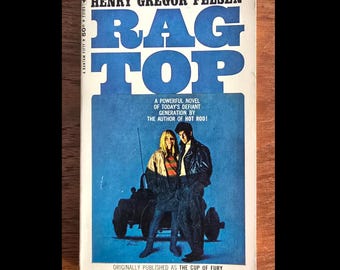 Rag Top 1966 Paperback Book: Henry Gregor Felsen, Hot Rod Novel