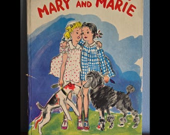 1938 Mary and Marie Children's hardcover book in English and french