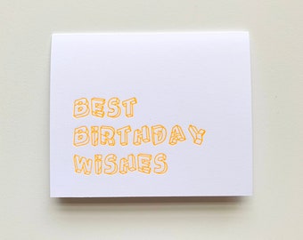 Best Birthday Wishes Neon Orange Letterpress Card