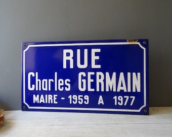 Authentic French Enamel  Antique Street Sign ,Rue Charles Germain,French Mayor.