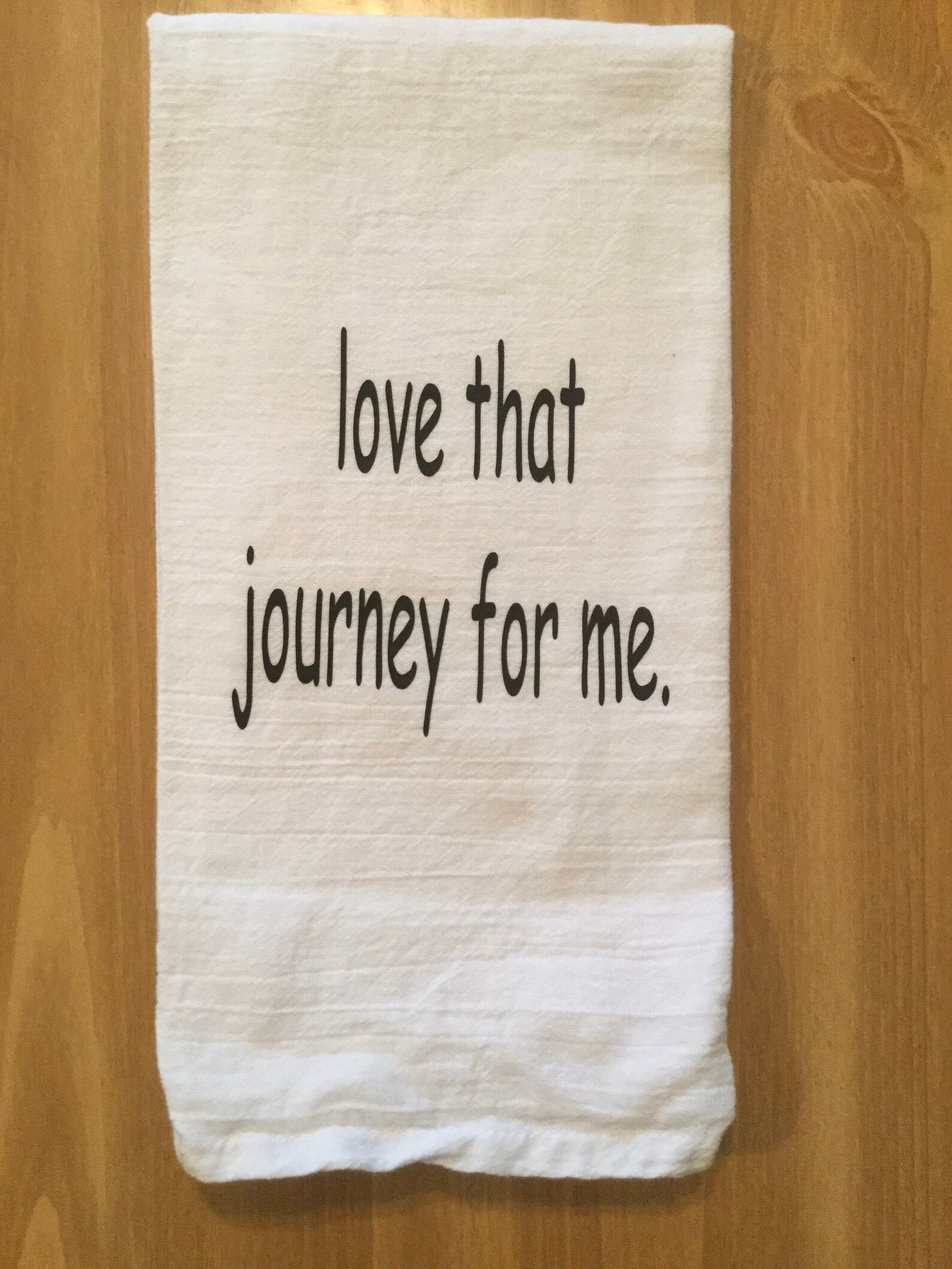 Love That Journey for Meschitt's Creek Towel/schitt's Etsy