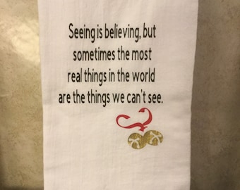 Polar Express Christmas Kitchen Towel/Seeing is believing bell towel