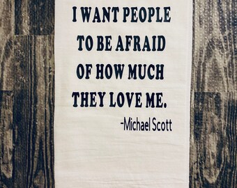 Michael Scott Quote Kitchen Towel/Office TV Show/Office Kitchen Towel