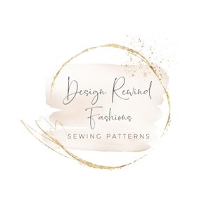 May include: A gold circle with a light pink watercolor background. The text "Design Rewind Fashions" and "Sewing Patterns" is written in black.