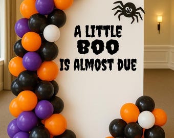 A Little Boo Is Almost Due Baby Shower Decal | Halloween Baby Shower Backdrop Vinyl Sticker | Spooky Cute Fall Party Decor (Decal Only)
