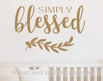 Simply Blessed Wall Decal Rustic Blessed Decal Rustic Handwritten Decal Girls Bedroom Wall Decal Baby Girl Nursery Decal Metallic Gold