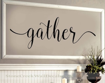 Gather Wall Decal  Living Room  Dining Room  Family Decor  Gather Wall Sticker  Farmhouse Gather Decal Gather Quote Decal Thanksgiving Decal