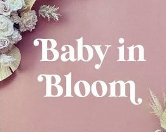 Baby in Bloom Baby Shower Party Decal Sign | Gender Reveal Girl or Boy Baby Shower Decal Sign |  Baby Shower Pregnancy Wall Decoration Decor