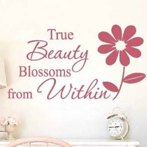 True Beauty Blossoms from Within Vinyl Wall Decals Wall Decals for Girls Nursery Wall Decals l Inspirational Bedroom Wall Decals Decor Bild 1