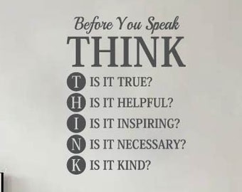 Before You Speak Think Vinyl Wall Decal  Classroom Playroom Wall Decal  Playroom Kids Wall Decal Vinyl Wall Decor School Decor Class Rules