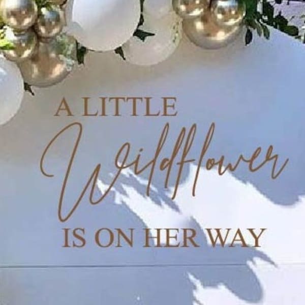 A Little Wildflower is on her Way Baby Shower Party Decal Sign | Gender Reveal Girl or Boy Baby Shower Decal Sign |  Baby Shower Decorations