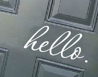 Hello Door Decal Vinyl Decal Vinyl Hello Decal Greeting Decal Vinyl Door Decal Front Porch Decal Porch Decor Door Decor Hello Vinyl Trendy