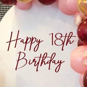 Happy Birthday Decal for Balloon Arch | Balloon Arch Decoration | Personalized Birthday Decal | Birthday Party Decorations | Birthday Sign
