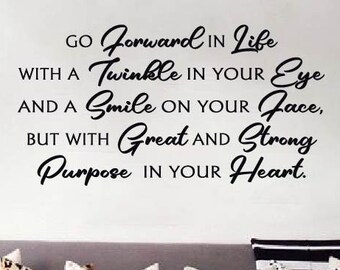 Go Forward in Life with a Twinkle in your eye Vinyl Wall Decal | Religious Wall Decal | Inspirational Wall Decals | Motivational Wall Decals