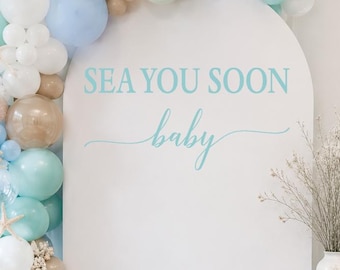 Sea You Soon Baby Backdrop Decal with Bubbles, Ocean Under the Sea Baby Shower Decor,  Nautical Photo Backdrop Vinyl Decal (Decal Only)