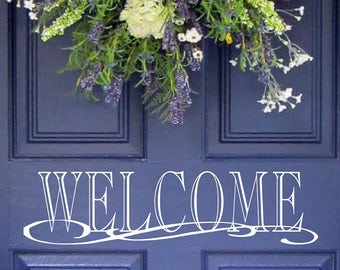 Welcome Door Decal Welcome Vinyl Decal Door Decor Home Decor Porch Decor Curb Appeal Welcome Home Decor Home and Living Vinyl Decal D026