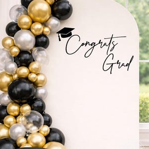 Graduation Vinyl Decal | Congrats Grad Backdrop Display for Balloon Arch, Class of 2026 Party, or Senior Celebration Decor (Decal Only)