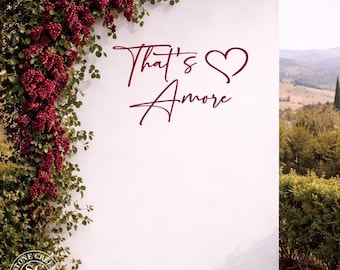 That’s Amore Bridal Shower Decal, Italian Bridal Shower Sign, Romantic Bridal Shower Backdrop Decor, Wedding Shower Welcome (Decal Only)