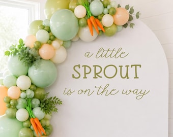 A Little Sprout Is On The Way Baby Shower Backdrop Decal | Garden Baby Shower Vinyl Sign | Farmer’s Market Party Decor (Decal Only)