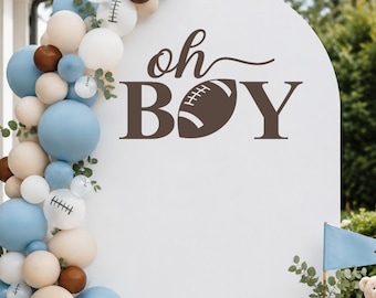 Oh Boy Baby Shower Decal, Football Baby Shower Backdrop, Baby Boy Shower Decor, Sports Theme Baby Shower Sign, Football Party (Decal Only)