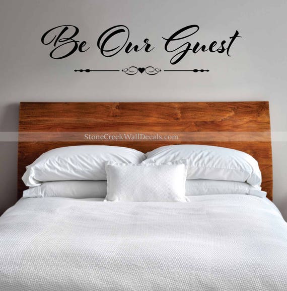 Be Our Guest Wall Decal Guest Bedroom Decal Home Decor Bedroom Decal Guest Room Decor Wall Quote Be Our Guest Wall Decal Wedding
