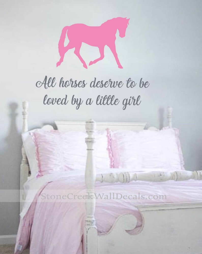 Horse Wall Decals All Horses Deserve To Be Loved Decal Girls Nursery Bedroom Vinyl